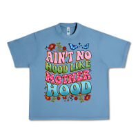 Pebble Blue ain't no hood like mother hood Urban Heavy Tee - JahusDesignShop