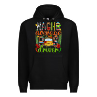 Black Nacho average bus driver Mexico Premium Hoodie - HowdyJamesFarm