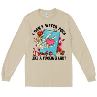 Mushroom i don t watch porn i read it like a fucking lady Long Sleeve Tee - Artiststas