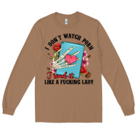 Toasted Coconut i don t watch porn i read it like a fucking lady Long Sleeve Tee - Artiststas