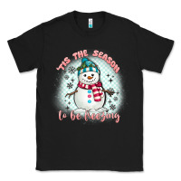 'tis The Season To Be Freezing Classic Tee | Teevron