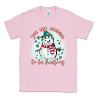 Bubblegum Pink 'tis the season to be freezing Classic Tee - MaliasSmallBusiness
