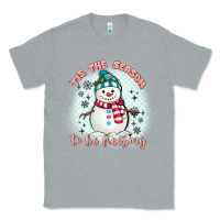 Heather Grey 'tis the season to be freezing Classic Tee - MaliasSmallBusiness