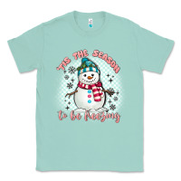 Seafoam 'tis the season to be freezing Classic Tee - MaliasSmallBusiness