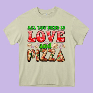 All You Need Is Love And Pizza Heavy Core Tee Designed By Adodesignshop