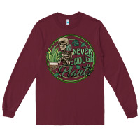 Burgundy never enough plants Long Sleeve Tee - Artiststas