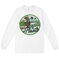 White never enough plants Long Sleeve Tee - Artiststas