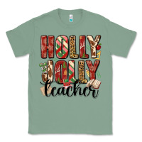 Sage holly jolly teacher Classic Tee - MaliasSmallBusiness
