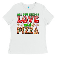 White all you need is love and pizza Ladies Tee - AdoDesignShop