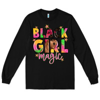 Black black girl magic Long Sleeve Tee - Artiststas