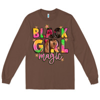 Chestnut black girl magic Long Sleeve Tee - Artiststas