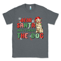 Charcoal Heather dear santa dont forget the dog Classic Tee - MaliasSmallBusiness