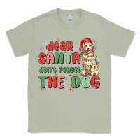 Matcha dear santa dont forget the dog Classic Tee - MaliasSmallBusiness