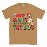 Toasted Coconut dear santa dont forget the dog Classic Tee - MaliasSmallBusiness