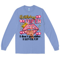 Colony Blue birthday queen i dont get older i level up Long Sleeve Tee - Artiststas