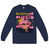 Navy birthday queen i dont get older i level up Long Sleeve Tee - Artiststas