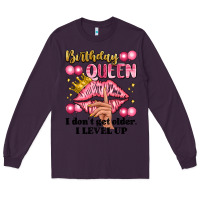 Plum birthday queen i dont get older i level up Long Sleeve Tee - Artiststas