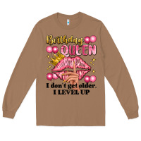 Toasted Coconut birthday queen i dont get older i level up Long Sleeve Tee - Artiststas
