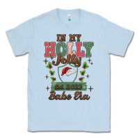 Dusty Blue in my holly jolly babe era Classic Tee - MaliasSmallBusiness