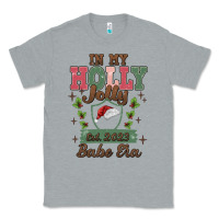 Heather Grey in my holly jolly babe era Classic Tee - MaliasSmallBusiness