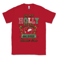 Red in my holly jolly babe era Classic Tee - MaliasSmallBusiness