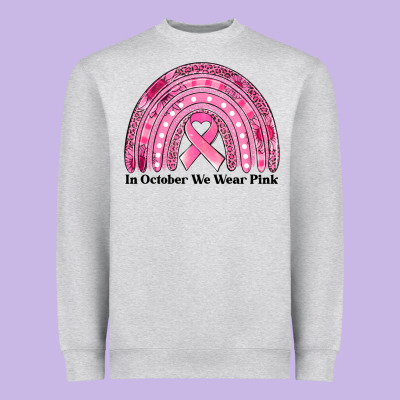 In October We Wear Pink Breast Cancer Awareness Rainbow Heavyweight Sweatshirt Designed By Jasminsmagicworld