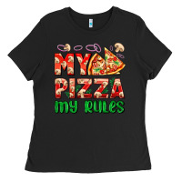 Black my pizza  my rules Ladies Tee - AdoDesignShop