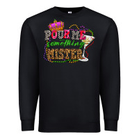 Black pour me something mister olivia Premium Sweatshirt - OliviaCreatesArt