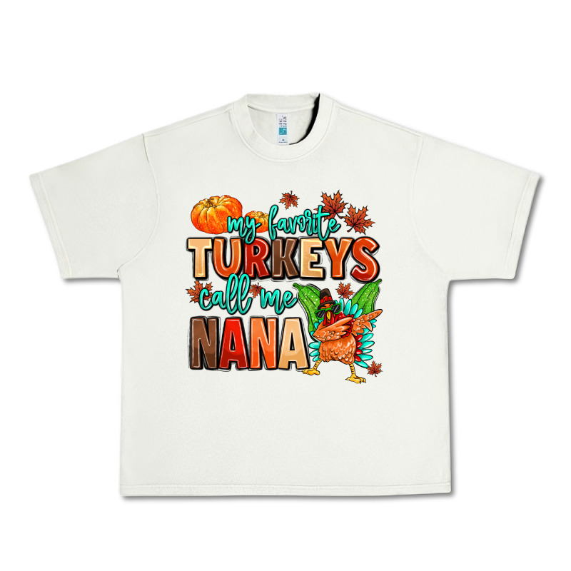 My Favorite Call Me Nana Urban Heavy Tee by MaliasSmallBusiness | Teevron