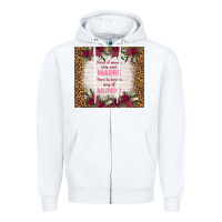White para el mundo eres una madre para tu familia eres Zipper Hoodie - TumblerDesignByShophia