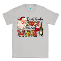 Moon Dust dear santa just bring wine Classic Tee - MaliasSmallBusiness