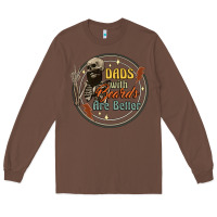 Chestnut dads with beards are better Long Sleeve Tee - Artiststas