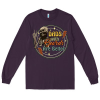 Plum dads with beards are better Long Sleeve Tee - Artiststas