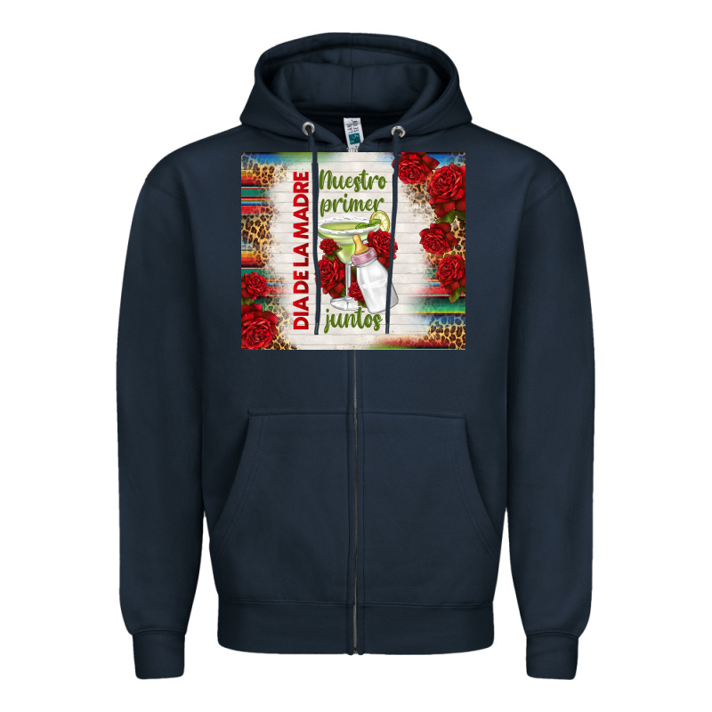 Nuestro Primer Dia De La Madre Juntos Zipper Hoodie by TumblerDesignByShophia | Teevron