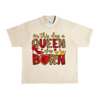 Sandshell on this day a queen was born Urban Heavy Tee - MaliasSmallBusiness