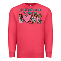 Cardinal let all that you do be done in love Premium Sweatshirt - OliviaCreatesArt