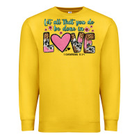 Lemon let all that you do be done in love Premium Sweatshirt - OliviaCreatesArt