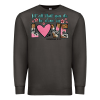 Smoke let all that you do be done in love Premium Sweatshirt - OliviaCreatesArt