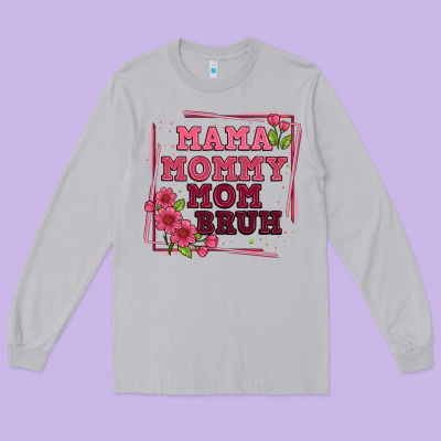 Mama Mommy Mom Bruh Long Sleeve Tee Designed By Artiststas