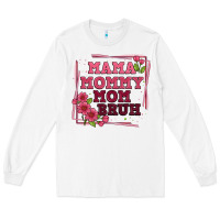 White mama mommy mom bruh Long Sleeve Tee - Artiststas