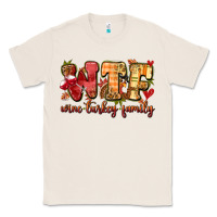 Natural funny thanksgiving wine turkey family Classic Tee - MaliasSmallBusiness