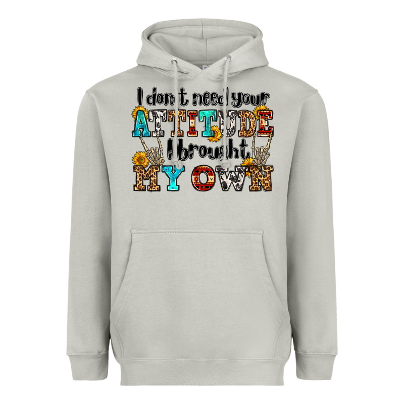 I Don't Need Your Attitude I Brought My Own Olivia Heavyweight Hoodie by OliviaCreatesArt | Teevron