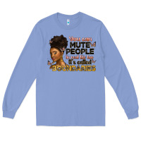 Colony Blue you can mute people in real life too it's called b Long Sleeve Tee - Artiststas