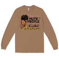 Toasted Coconut you can mute people in real life too it's called b Long Sleeve Tee - Artiststas