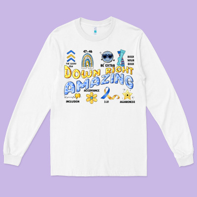 Down Right Amazing Long Sleeve Tee Designed By Artiststas