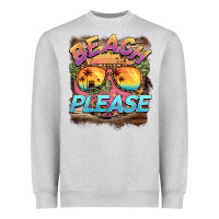 Heather Grey becach please Heavyweight Sweatshirt - BarkalooDesign