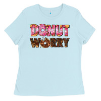 Baby Blue donut worry with donut Ladies Tee - AdoDesignShop
