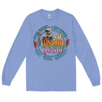 Colony Blue some things are better left unsaid Long Sleeve Tee - Artiststas
