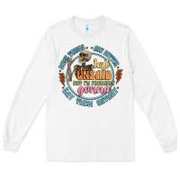 White some things are better left unsaid Long Sleeve Tee - Artiststas