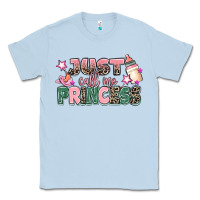 Dusty Blue just call me princess Classic Tee - MaliasSmallBusiness